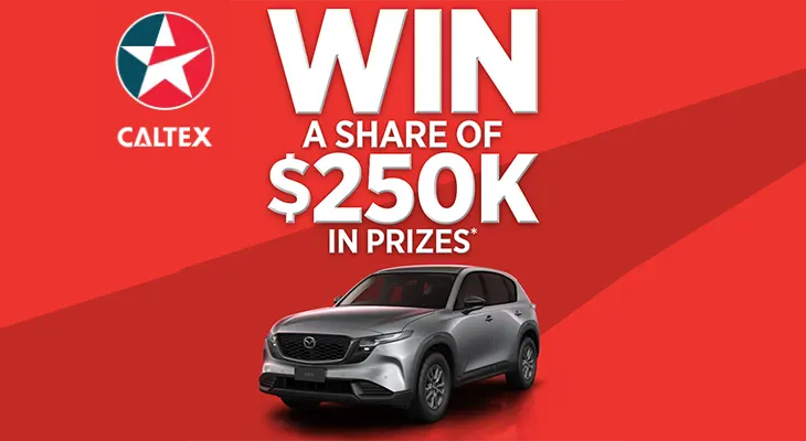 Caltex - Win a share of $250K in Prizes!