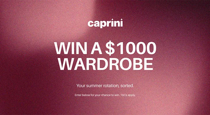 Caprini - Win $1,000 Summer wardrobe!
