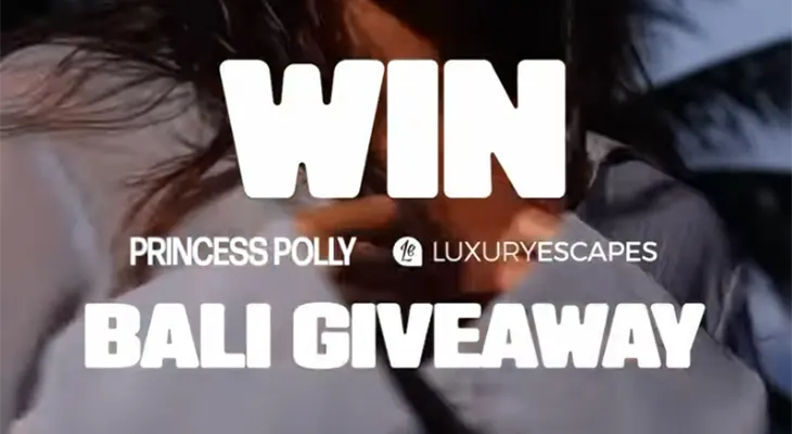 Princess Polly - Win a luxury Bali escape!