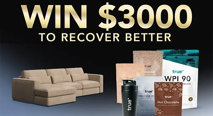True Protein - Win a $3000 in Vouchers!
