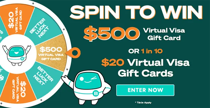 Billy Guyatts Spin to Win 1 of 12 $500 Visa Gift Cards!