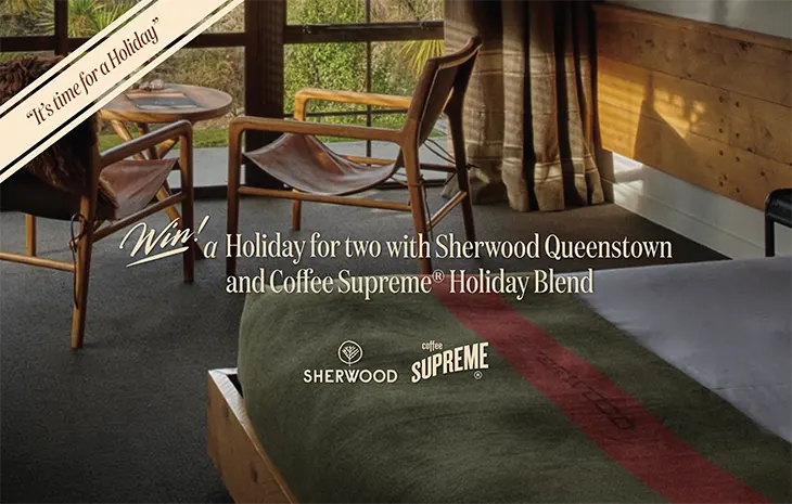 Coffee Supreme - Win a trip to Sherwood Queenstown!