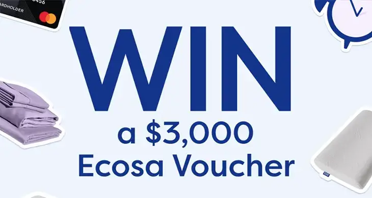 Ecosa Sleep - Win a $3,000 Ecosa voucher!