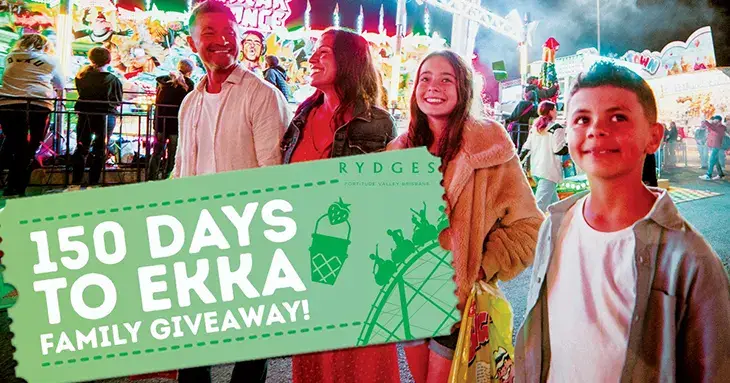 Ekka - Win an Ekka Family experience!