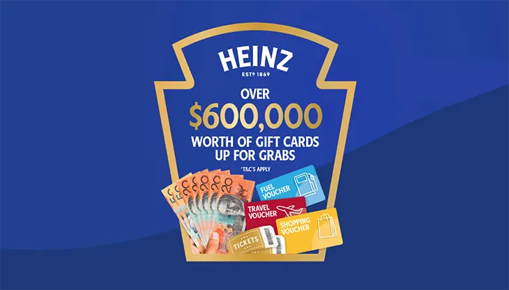 Heinz - Win over $600K worth of gift Cards!