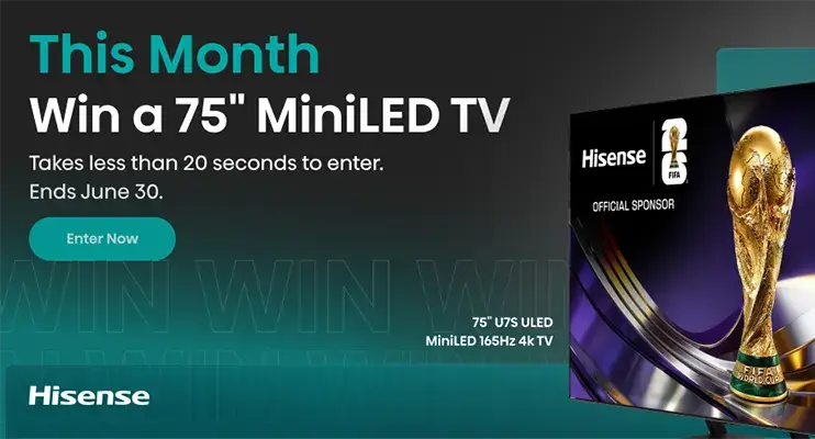 Hisense - Win a 75 MiniLED 4K TV!