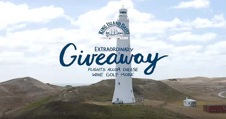 King Island Dairy - Win a holiday to King Island!