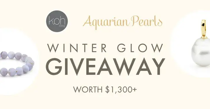 Koh Living - Win an Aquarian Pearls!