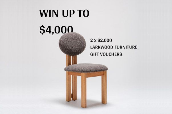 Larkwood Furniture Win 2 x $2,000 Furniture Gift Vouchers