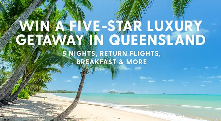 My Holidays - Win a luxury North Queensland getaway!