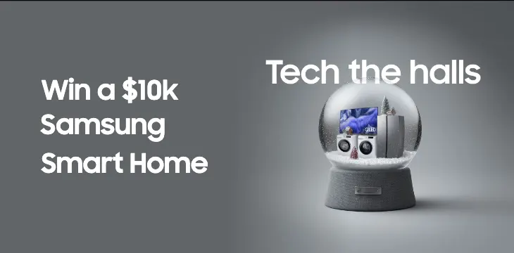 Samsung - Win a $10K Smart Product Bundle!