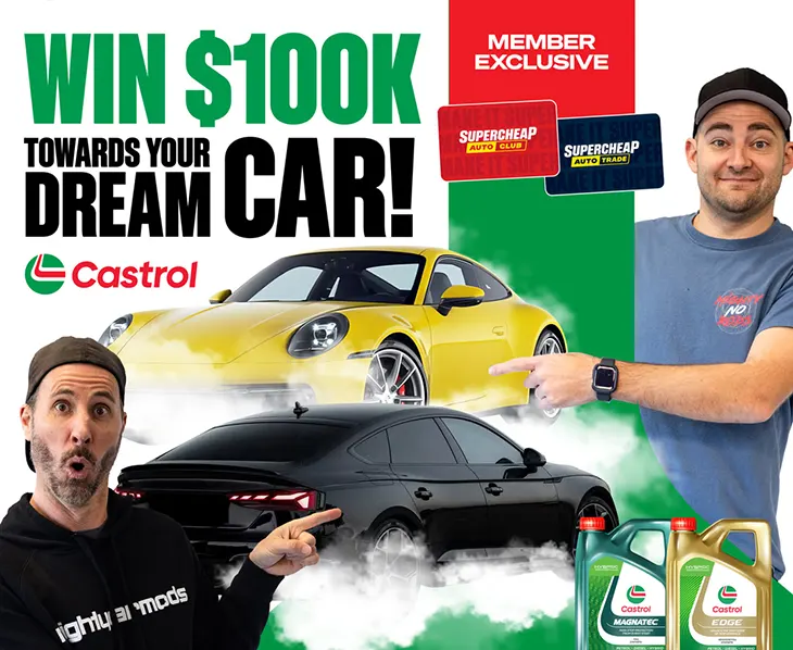 Supercheap Auto Castrol - Win $100K towards your dream car!