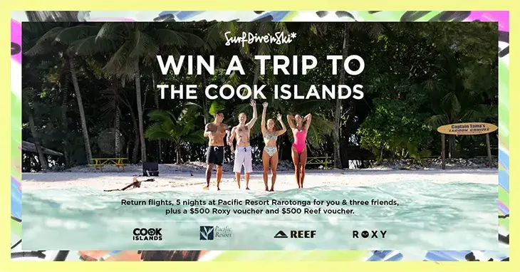 Surf Dive ’n Ski - Win a Cook Islands getaway!