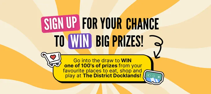 The District Docklands - Win over $7,000 in Prizes!