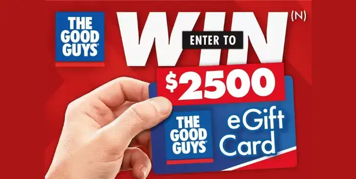 The Good Guys - Win a $2,500 eGift Card!