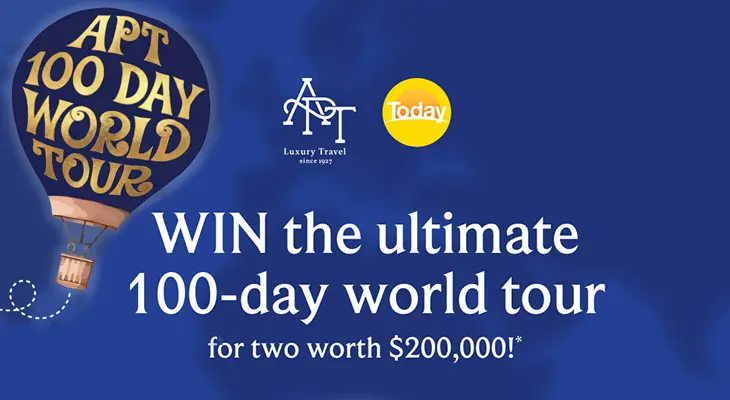 Today Show - Win an APT 100-day World Tour!