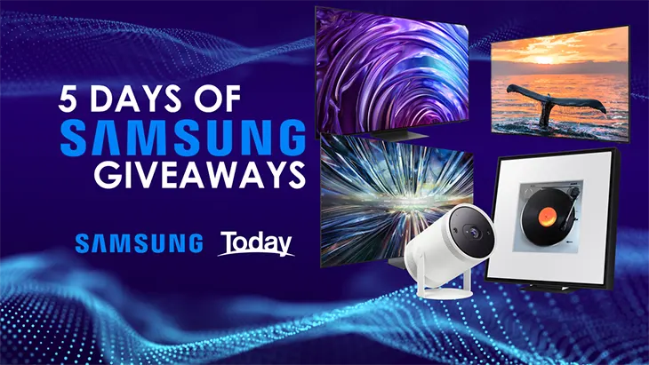 Today - Win 1 of 8 Samsung products!