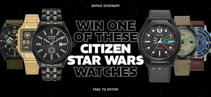 UNLCKD - Win 1 of 6 Citizen Star Wars watches!