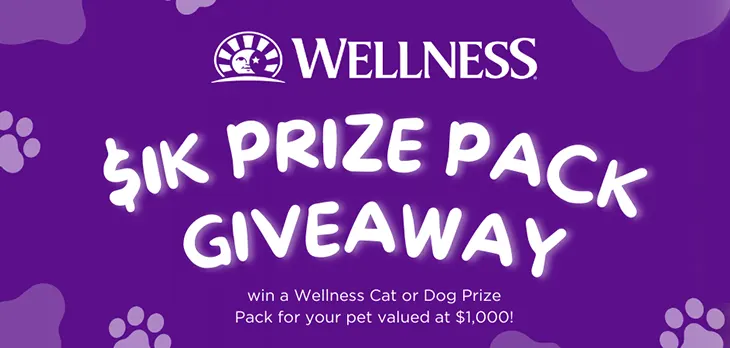 Wellness Pet Food - Win a $1K Cat or Dog Prize Pack!