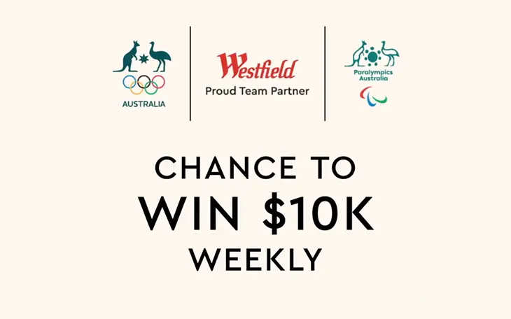 Westfield - Win 1 of 7 $10,000 Cash Prizes!